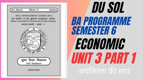 BA Prog. seme. 6 Economic:-Basic Computational Techniques For Data Analysis  #Chapter 3 Part 1 DU🔥💥💯