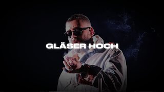 SIDO - GLÄSER HOCH