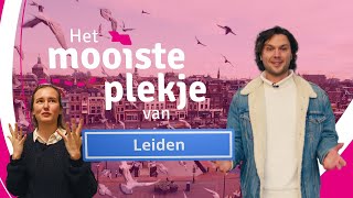 Dé Highlights van Leiden - Het Mooiste Plekje Van #1