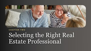 Chapter 2: Choosing The Right Realtor | "The Boomer's 7-Step Guide to Downsizing" by Vivien Sharon.