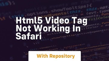 html5 video tag not working in safari