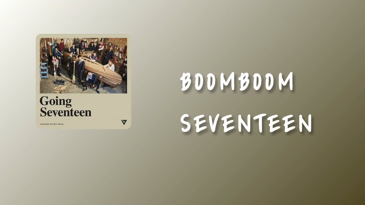 YouTube에서 SEVENTEEN (세븐틴) - BOOMBOOM (붐붐) Lyrics 中韓字幕 | 中文歌詞 보기 YouTube에서 SEVENTEEN (세븐틴) - BOOMBOOM (붐붐) Lyrics 中韓字幕 | 中文歌詞 보기