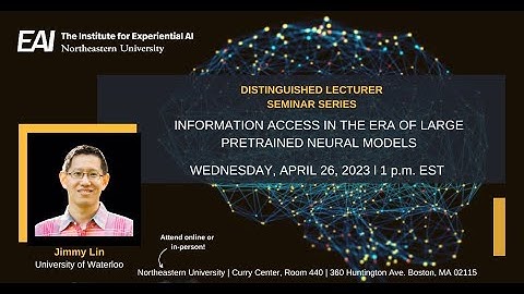 [Talk Preview] Information Access in the Era of Large Pretrained Neural Models with Jimmy Lin