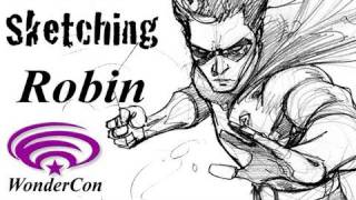 Sketching Robin (by Ryan Benjamin)