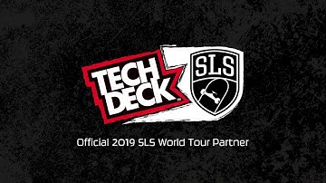 Tech Deck x SLS Official 2019 World Tour Partner- London