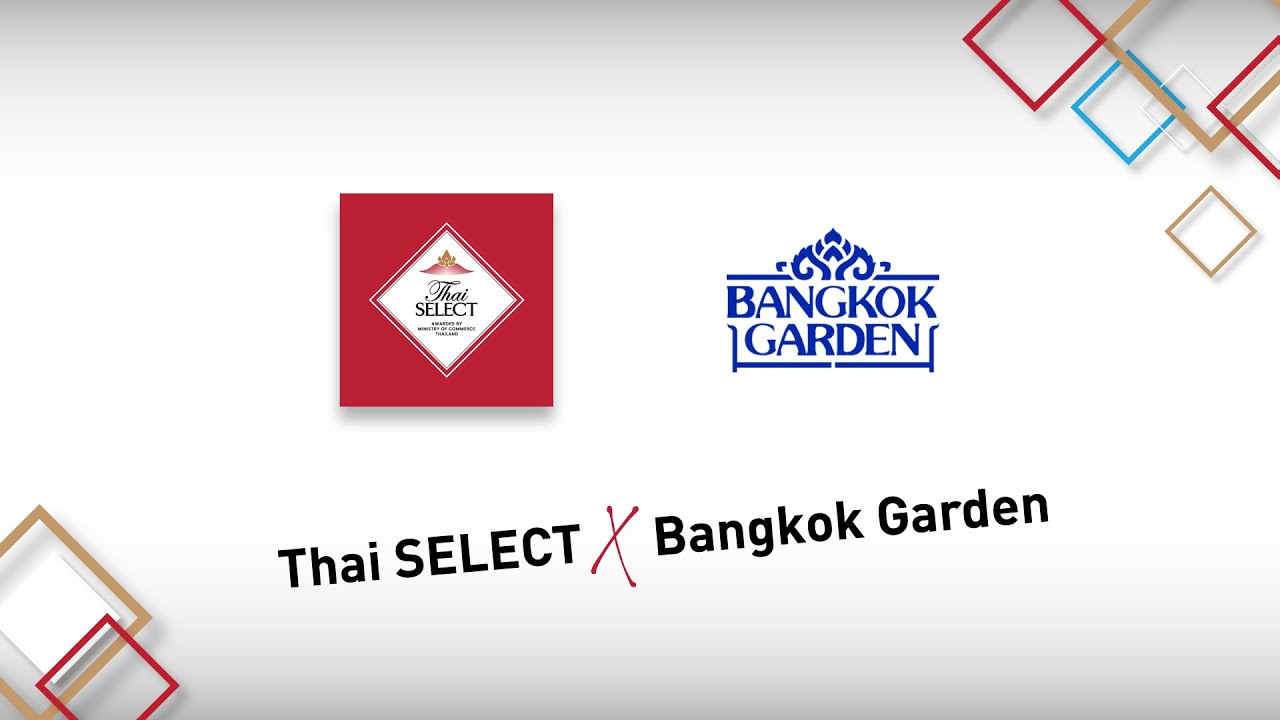 Thai SELECT x Bangkok Garden
