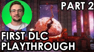 Bushys First Shadow of the Erdtree Playthrough Part 2