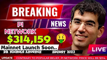 Breaking News 🎉Dr Nichols Anounce Pi Mainnet Launch August 2023 Update 🤯 1Pi = $314,150 🤑#crypto #pi