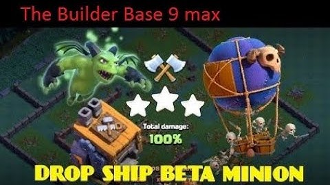 Builder Base 9 Max Minion Drop Ship Attack ! Easiest still Best Strategy to 3 Star any Builder Base