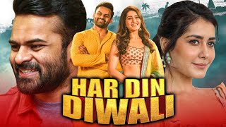Har Din Diwali South Indian Full Hd Hindi Dubbed Movie Sai Tej Rashi Khanna