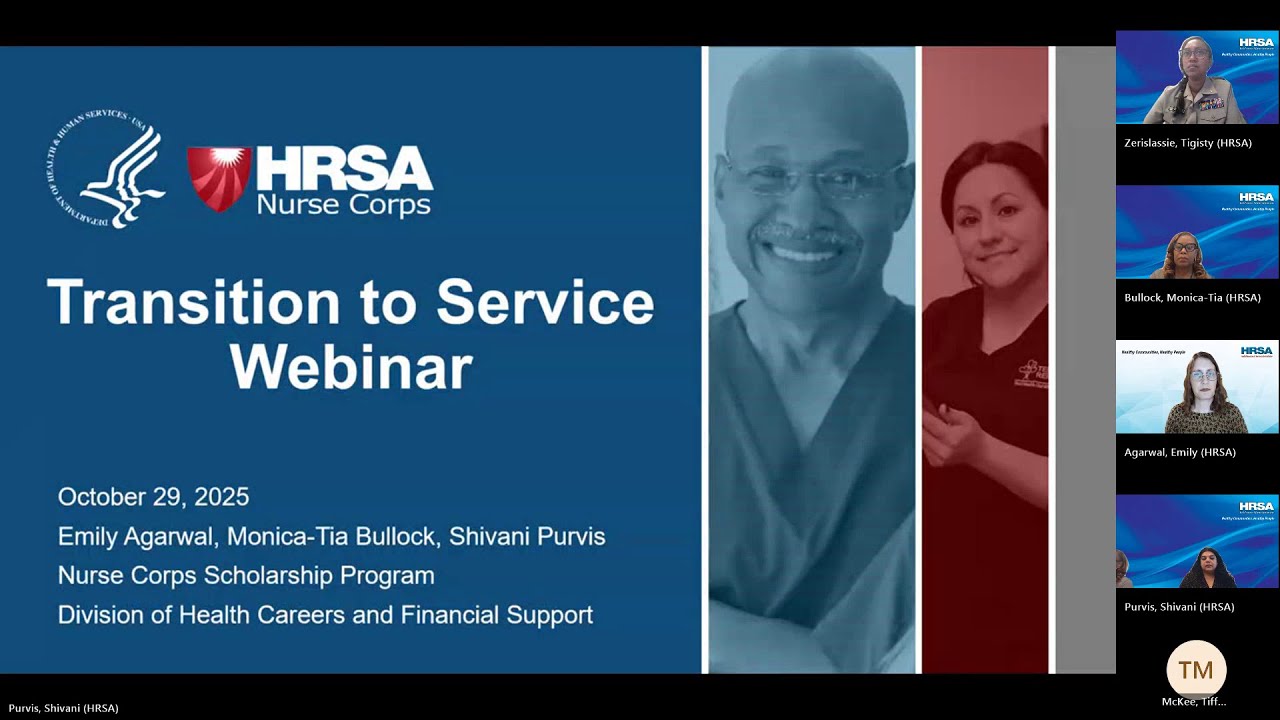 Nurse Corps Scholarship Program Transition to Service Webinar recording, October 29, 2025