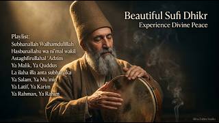 Experience Divine Peace Through Beautiful Sufi Dhikr | Remembrance of Allah for Inner Serenity