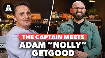 The Captain Meets Adam "Nolly" Getgood!