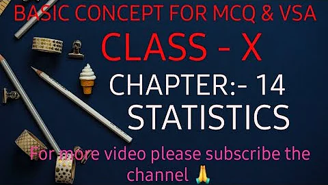 CLASS- 10 ( CHAPTER-14) STATISTICS (BASIC CONCEPT ...