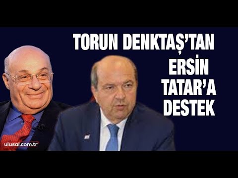 Torun Denktaş'tan Ersin Tatar'a destek