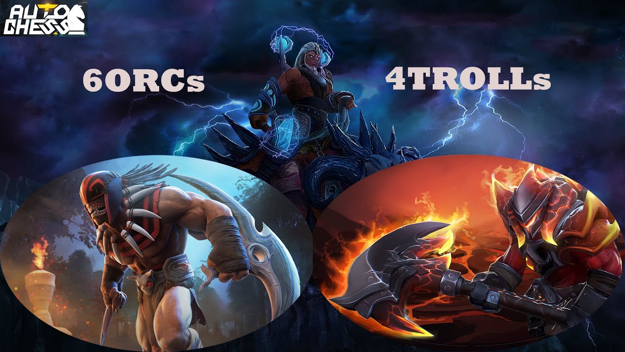 DOTA AUTO CHESS - 6 ORCS AND 4 TROLLS COMBO