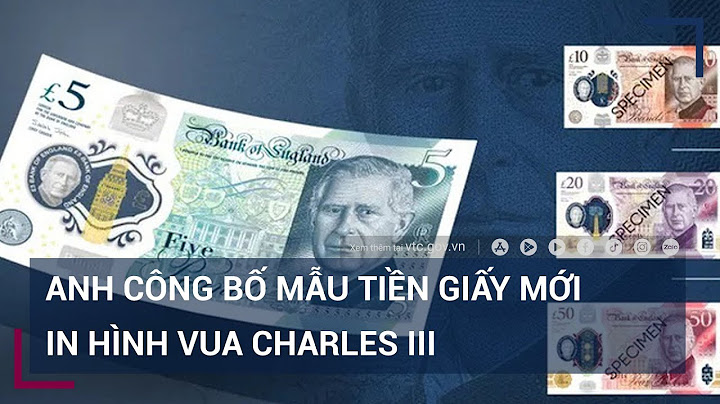 Hình ảnh nhà bác học charles in tờ tiền nào