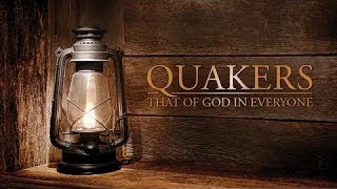 Quakers: That of God in Everyone (2015) | Full Mov...