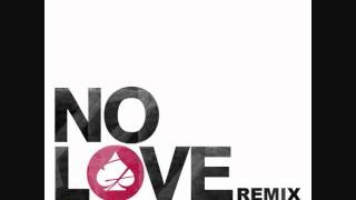 No Love Remix- DJ K-Rod