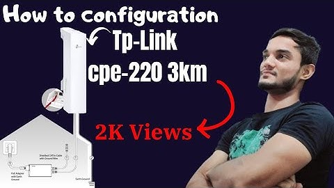 Step-by-Step Configuration Guide for TP-Link CPE220 in Bridge to Client Mode
