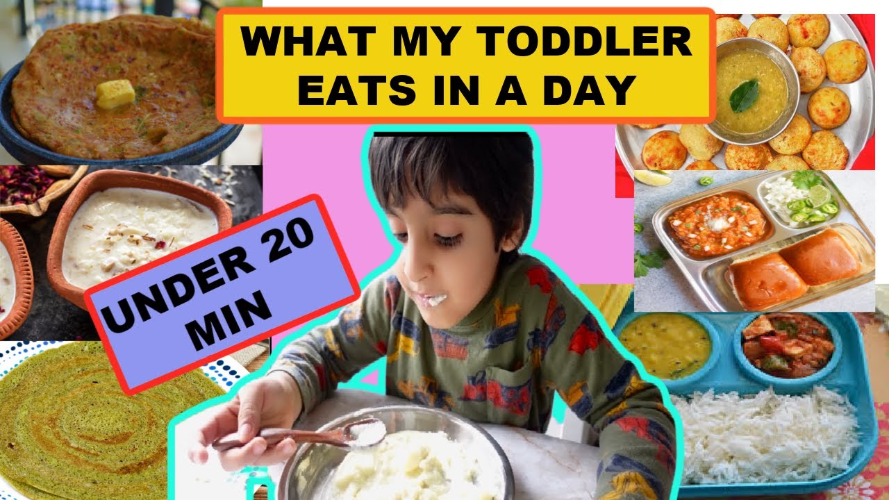 WHAT MY TODDLER EATS IN A DAYREALISTIC INDIAN EASY TODDLER MEALS