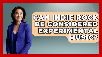Can Indie Rock Be Considered Experimental Music? | Alt Scene Guru News