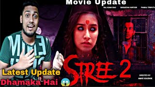 Stree 2 New Update l stree 2 movie shooting Updates l release date l teaser l trailer l Shraddha l