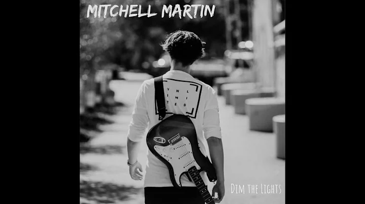Mitchell Martin - Dim the Lights