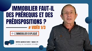 Immobilier Prérequis Et Prédispositions