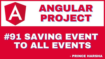 91. Angular Project Tutorial - Saving Event to Events Page