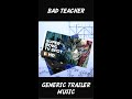 Bad Teacher-Generic Trailer Music (Tutorial)