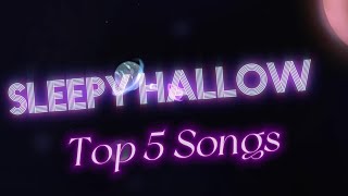 Sleepy Hallow Top 5 Songs by Jammy 3,576 views 1 year ago 13 minutes, 24 seconds