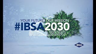 #IBSA2030. Your Future, Our Mission