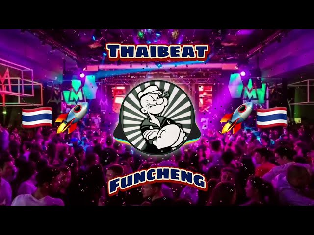 Thailand remix 🚀🇹🇭 | Thaibeat 2022 | Nonstop remix | Dugem Fengtau class=