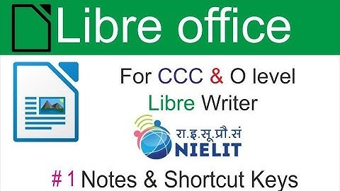 Libre Writer#1 Short key for success in NIELIT CCC and OLEVEL in hindi
