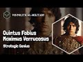 Quintus fabius maximus verrucosus master of military innovation  roman general biography