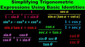 Simplifying Trigonometric Expressions Using Basic Trigonometric Identities
