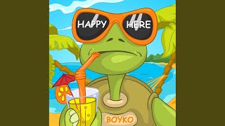 Happy Here (Original Mix)