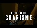 Diesel Gucci - charisme (official vidéo lyrics)by@mr.ouriel