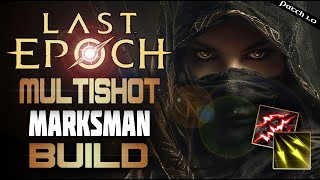 The ULTIMATE Multishot Marksman Build | Last Epoch