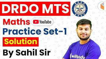 DRDO MTS 2020 | Maths By Sahil Sir | Practice Set Solution - 1