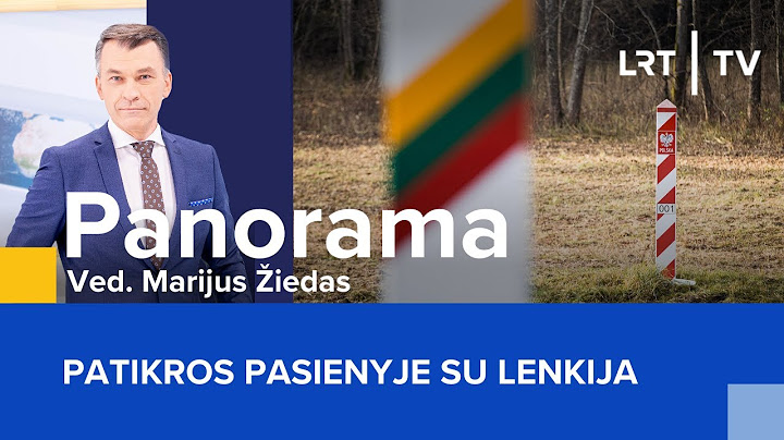 Patikros pasienyje su Lenkija | Panorama | 2025-07-07