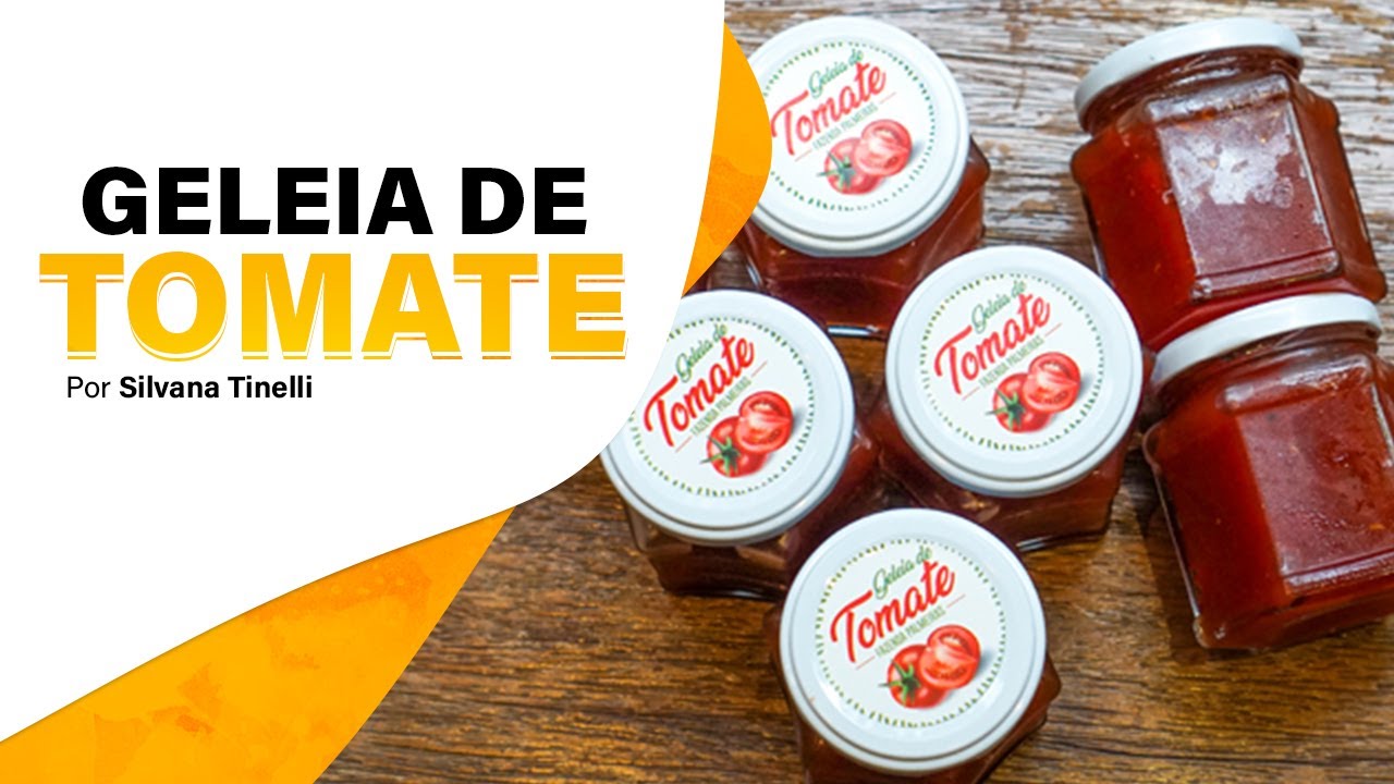 GELEIA DE TOMATE FÁCIL E DELICIOSA