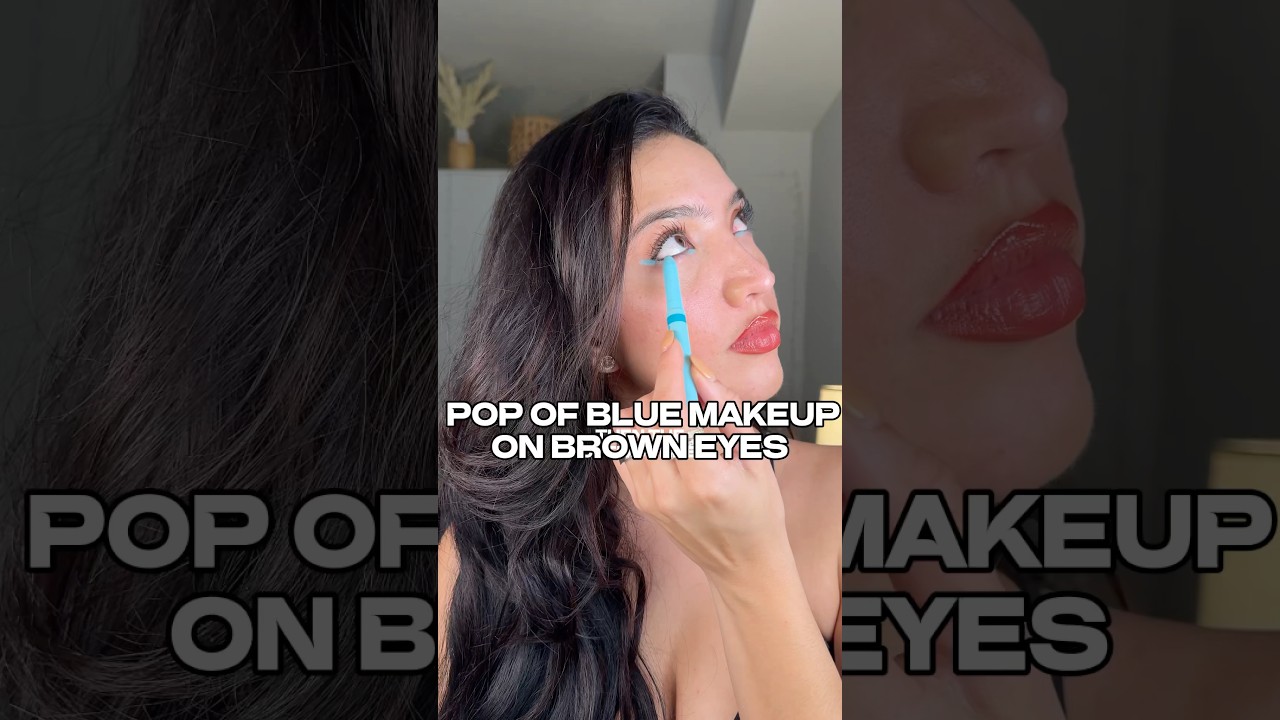 BLUE MAKEUP ON BROWN EYES 