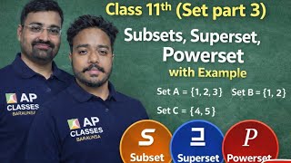 Subset, Superset , Power set Complete Explanation||#sets #subset #superset #powerset #mathsclass11