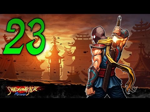 Shadow Blade: Reload прохождение #23