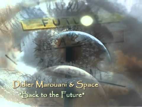 Space, Didier Marouani - Back to the Future