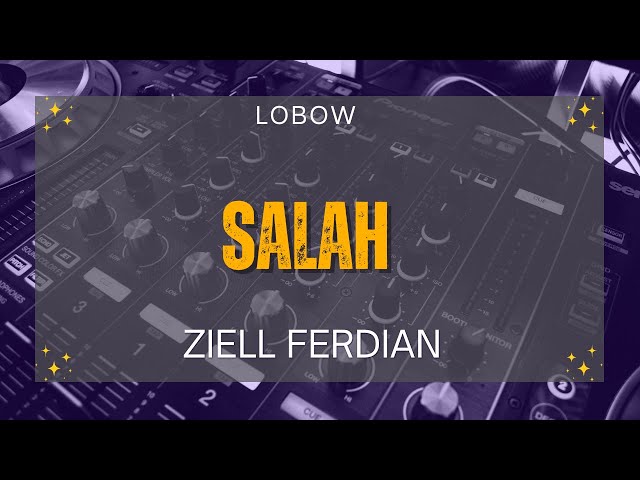 SALAH - LOBOW | COVER ZIELL FERDIAN | Lirik Project Official class=