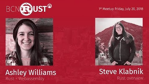 1st Meetup - Ashley Williams - Rust + WASM