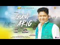 Guni Arig - D Sankar | Dhoni Taye | Bikash Boruah | New Mising Song 2020 Mp3 Song